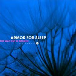 Armor For Sleep : The Way Out Is Broken